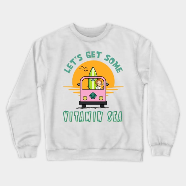 Let's get some Vitamin Sea Crewneck Sweatshirt by Blended Designs